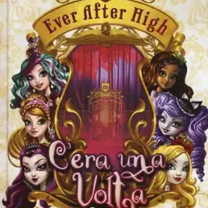 Subito Disponibile C‘era una volta. Ever After High