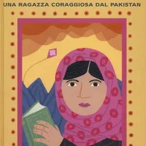 Malala. Una ragazza coraggiosa del Pakistan-Iqbal. Un ragazzo coraggioso del Pakistan. Ediz. illustrata Ultimissimo Modello