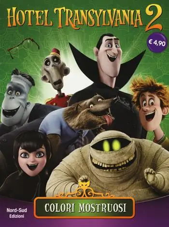 Compra Adesso Colori mostruosi. Hotel Transylvania 2. Ediz. illustrata