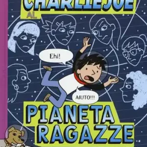 Quantità Limitata La guida di Charlie Joe al pianeta ragazze