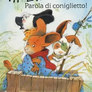 Esclusivo Paolino, parola di coniglietto! Ediz. a colori