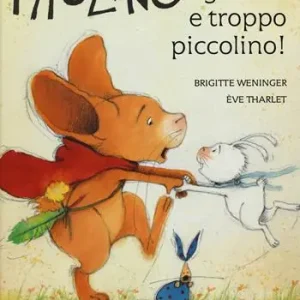 Economico Paolino, troppo grande e troppo piccolino! Ediz. a colori