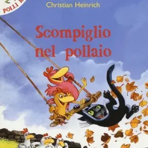 Saldi Scompiglio nel pollaio