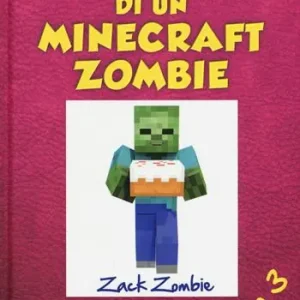 Diario di un Minecraft Zombie. Vol. 3 Il richiamo della natura Spedizione Espresso