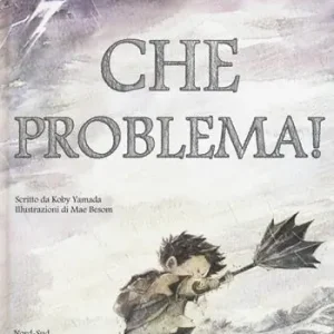 Che problema! Ediz. a colori Consegna Rapida