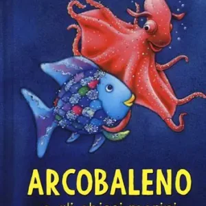 Arcobaleno e gli abissi marini. Ediz. a colori Esclusivo