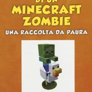 Prezzo Di Fabbrica Diario di un Minecraft Zombie. Una raccolta da paura