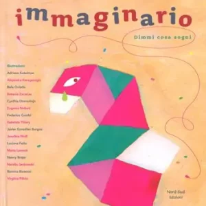 Immaginario. Dimmi cosa sogni. Ediz. a colori Offerta Limitata