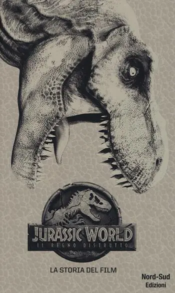 Jurassic world, il regno distrutto. La storia del film Solo Oggi