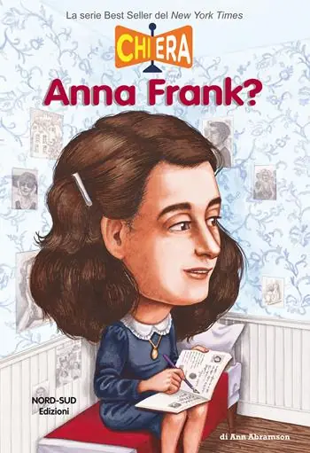 Popolare Chi era Anna Frank?