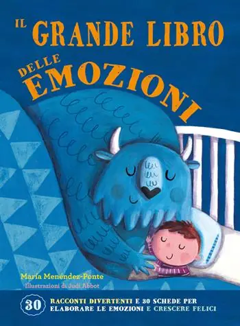 Solo Oggi Il grande libro delle emozioni. Ediz. a colori