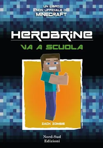 Herobrine va a scuola. Vol. 1 Promo Stagionale