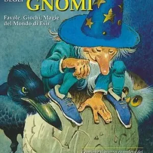 Scelto Dai Clienti I tarocchi degli gnomi. Favole, giochi, magie del mondo di Esir. Con carte