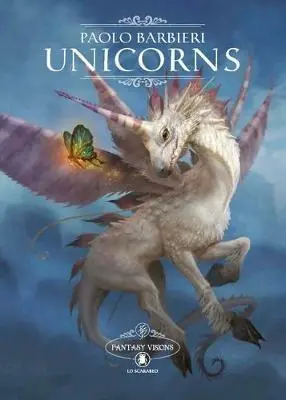 Solo Oggi Unicorns. Fantasy visions. Ediz. italiana e inglese