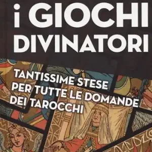 Affare 101 metodi. I giochi divinatori