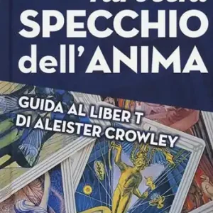 Tarocchi specchio dell‘anima Quantità Limitata