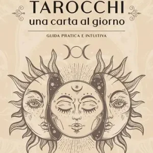 Occasione Imperdibile Tarocchi. Una carta al giorno
