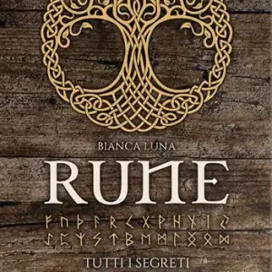 Promozione Esclusiva Bianca Luna. Rune. Tutti i segreti della magia runica. Con rune di legno