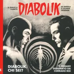 Solo Oggi Diabolik, chi sei?