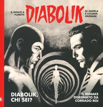 Solo Oggi Diabolik, chi sei?