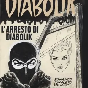 Nuova Collezione Diabolik. L‘arresto di Diabolik
