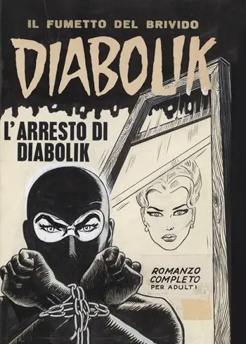 Nuova Collezione Diabolik. L‘arresto di Diabolik