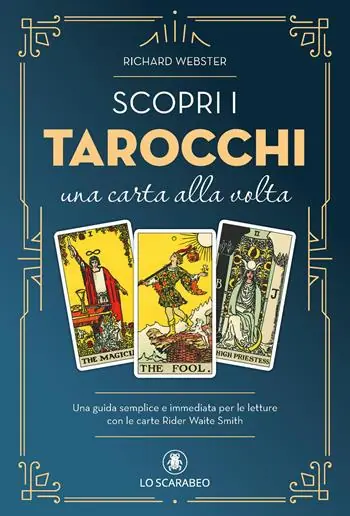 Scopri i tarocchi. Una carta alla volta Subito Disponibile
