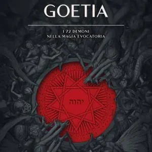 Goetia. I 72 demoni nella magia evocatoria Offerta Del Giorno