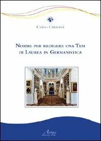 Economico Norme per redigere una tesi di laurea in germanistica