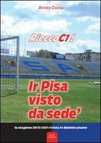 Esclusivo Ir Pisa visto da sedè, Riecco C1