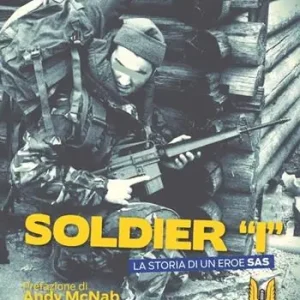 Occasione Imperdibile Soldier «I». La storia di un eroe SAS