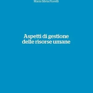 Subito Disponibile Aspetti di gestione delle risorse umane