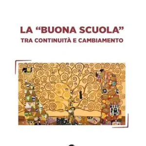 Direttamente Dal Produttore La «buona scuola» tra continuità e cambiamento