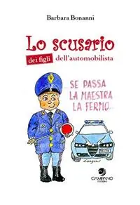 Promozione Esclusiva Lo scusario dei figli dell‘automobilista