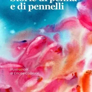 Esclusivo Storie di penna e di pennelli