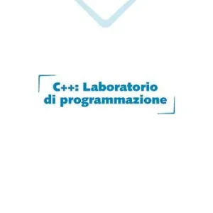 C++. Laboratorio di programmazione Solo Oggi