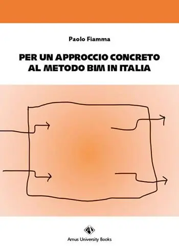 Affare Per un approccio concreto al metodo BIM in Italia
