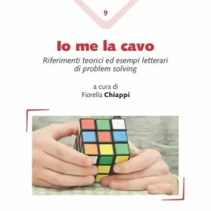 Io me la cavo. Riferimenti teorici ed esempi letterari di problem solving Offerta Speciale