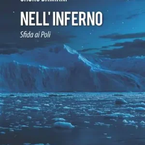 Nell‘inferno. Sfida ai Poli Esclusivo