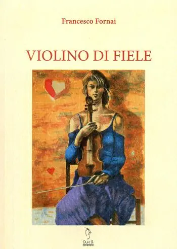 Violino di fiele Subito Disponibile