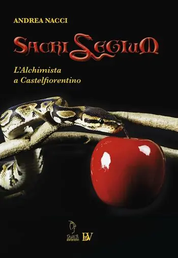 Sacrilegium. L‘alchimista a Castelfiorentino Prezzo Basso