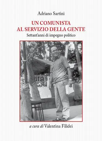 Promo Stagionale Un comunista al servizio della gente. Settant‘anni di impegno politico