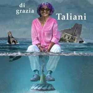 Quantità Limitata Di Grazia Taliani. Caalogo della mostra (Pontedera, 13 aprile-13 maggio 2018). Ediz. illustrata
