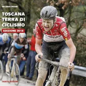Ultime Pezzi Toscana terra di ciclismo