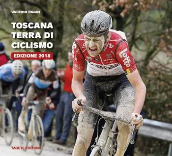 Ultime Pezzi Toscana terra di ciclismo