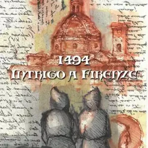 1494. Intrigo a Firenze Consegna Rapida