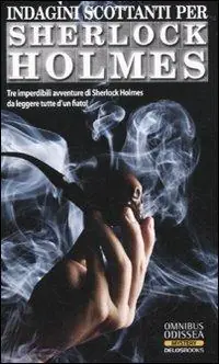 Offerta Limitata Indagini scottanti per Sherlock Holmes