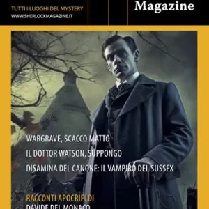 Esclusivo Sherlock Magazine. Tutti i luoghi del mystery. Vol. 63