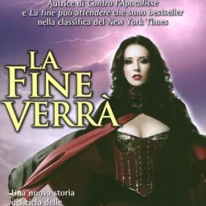 La fine verrà. Cronache della Fenice. Vol. 3 Più Venduto