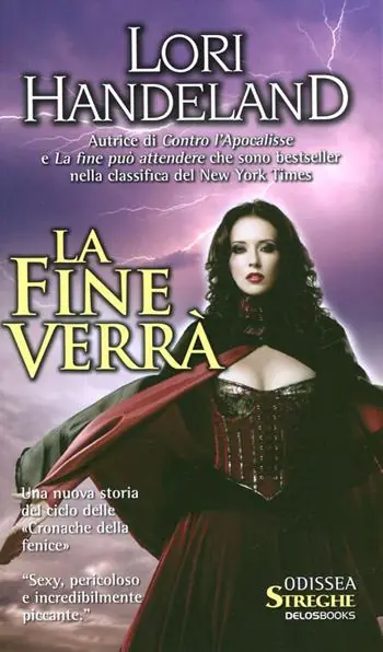 La fine verrà. Cronache della Fenice. Vol. 3 Più Venduto